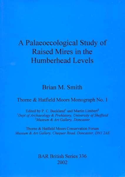 A Palaeoecological Study of Raised Mires in the Humberhead Levels