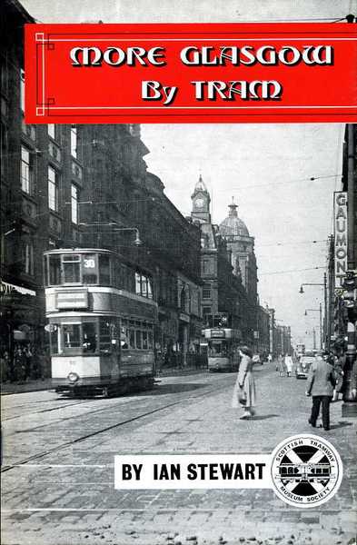 More Glasgow By Tram