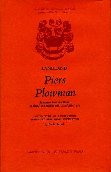 Piers Plowman: Selections from the B Text (Manchester medieval classics)