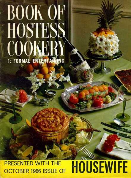 Housewife Book of Hostess Cookery : 1 - Formal Entertaining