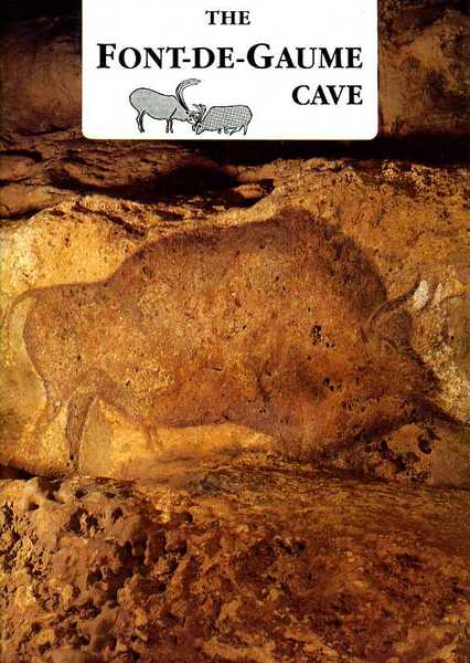 The Font de Gaume Cave - in Perigord