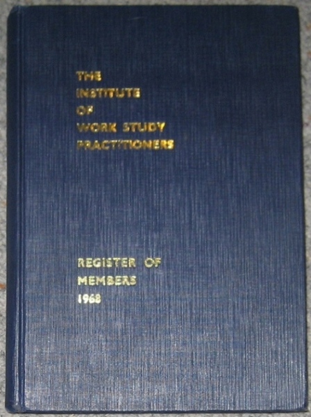 The Institute of Work Study Practitioners : Register of Members …