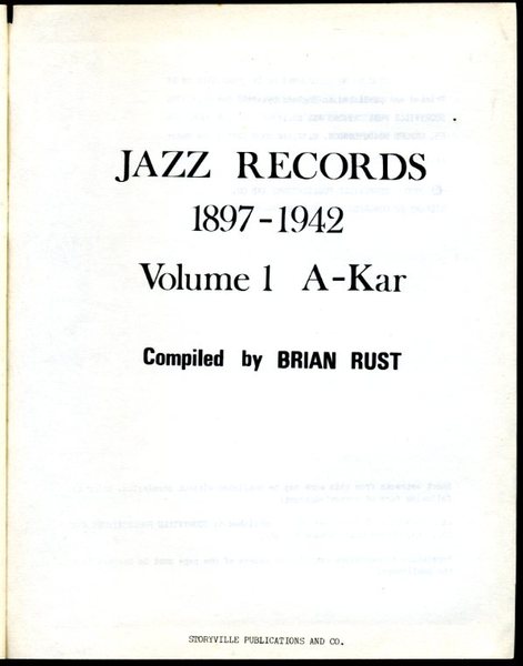 Jazz Records 1897-1942 : Volume 1 A-Kar