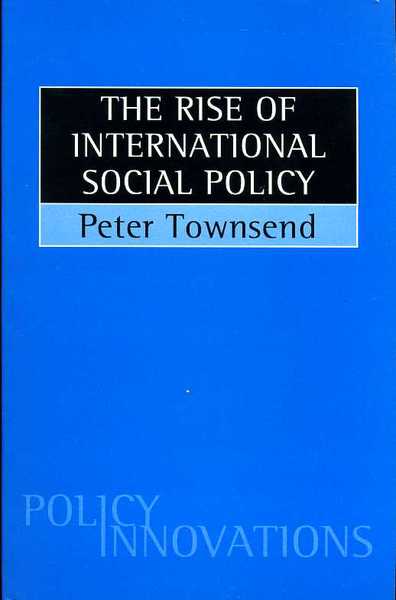 The Rise of International Social Policy