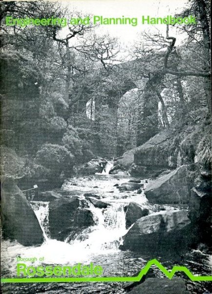 Engineering and Planning Handbook : Borough of Rossendale