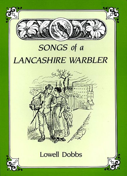 Songs of a Lancashire Warbler