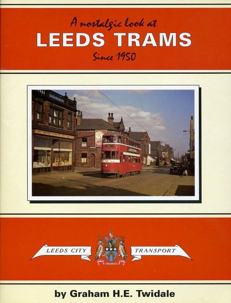 A Nostalgic Look at Leeds Trams Since 1950