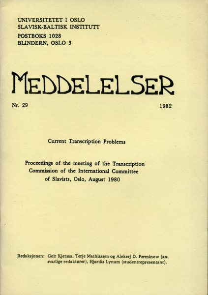 Meddelelser No 29 - 1982 : Current transcription problems: Proceedings …