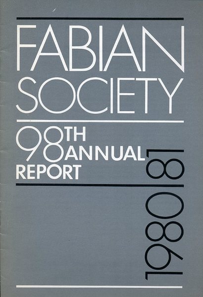 Fabian Society 98th Annual Report 1980-81