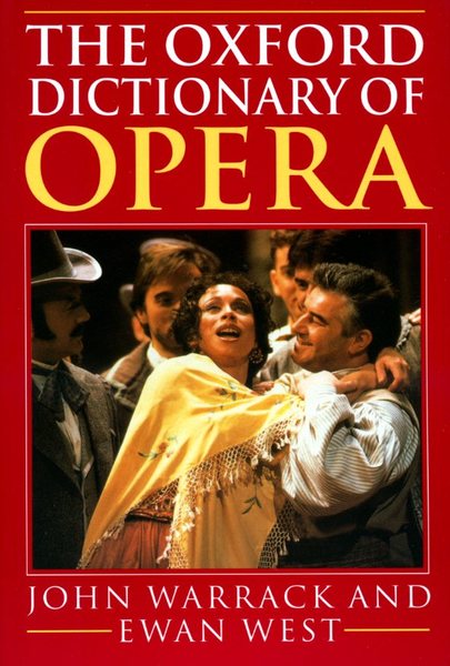 The Oxford Dictionary of Opera