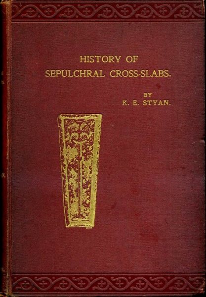 A Short History of Sepulchral Cross-Slabs