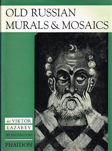 Old Russian Murals and Mosaics