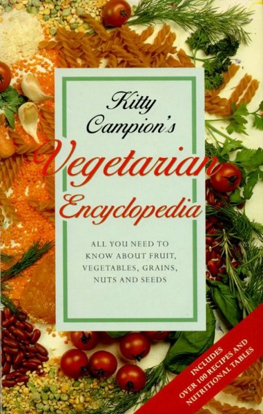 Kitty Campion's Vegetarian Encyclopedia
