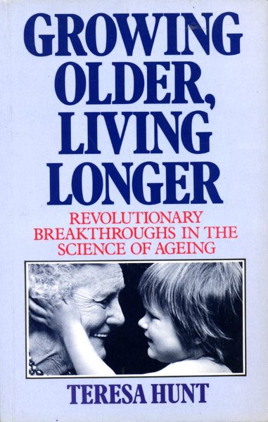 Growing Older, Living Longer