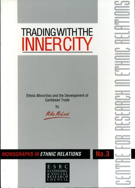 Trading With The Innercity - Ethnic Minorities And The Development …