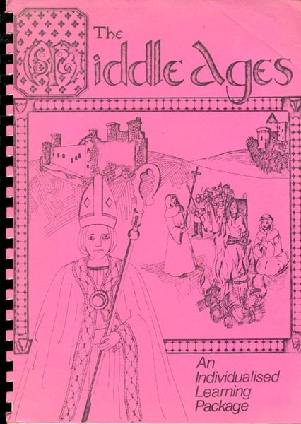 The Middle Ages : An Individualised Learning Package
