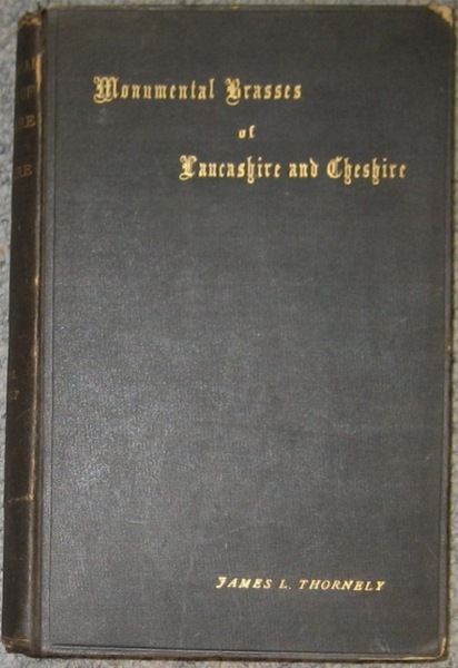 Monumental Brasses of Lancashire and Cheshire (Limited Edition)