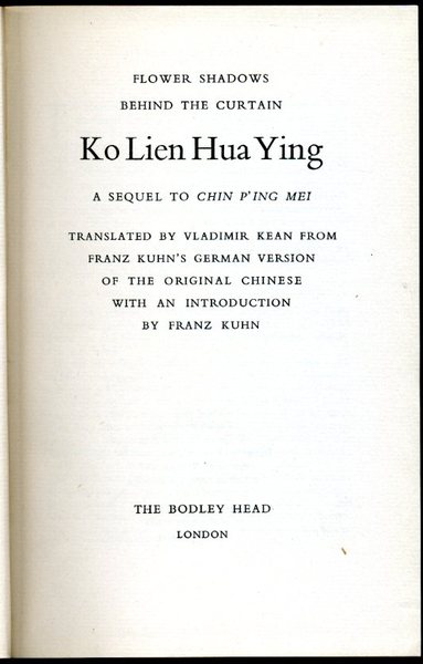 Ko Lien Hua Ying : Flower Shadows Behind the Curtain