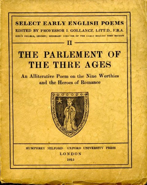 The Parlement of the Thre Ages. An Alliterative Poem on …