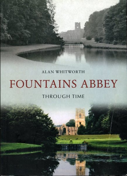 Fountains Abbey Through Time
