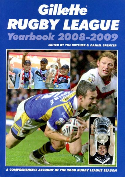 Gillette Rugby League Yearbook 2008-2009: A Comprehensive Account of the …
