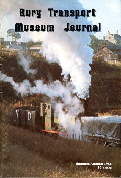 Bury Transport Museum Journal : Summer/Autumn 1986