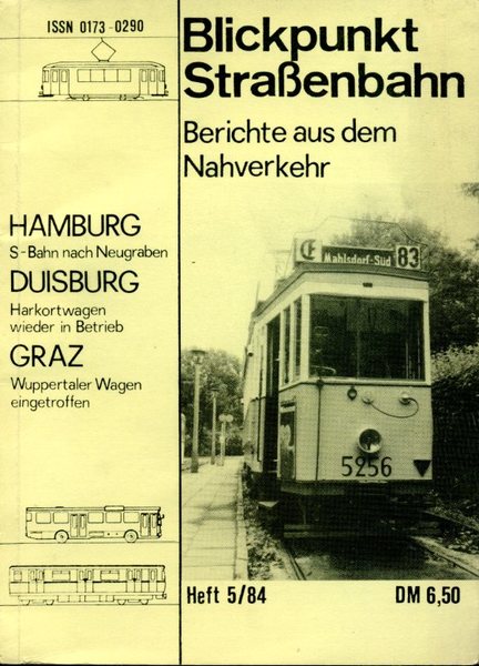 Blickpunkt Strassenbahn. Berichte aus dem Nahverkehr. Heft 5/84