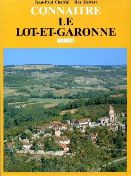 Conna¯tre le Lot-et-Garonne