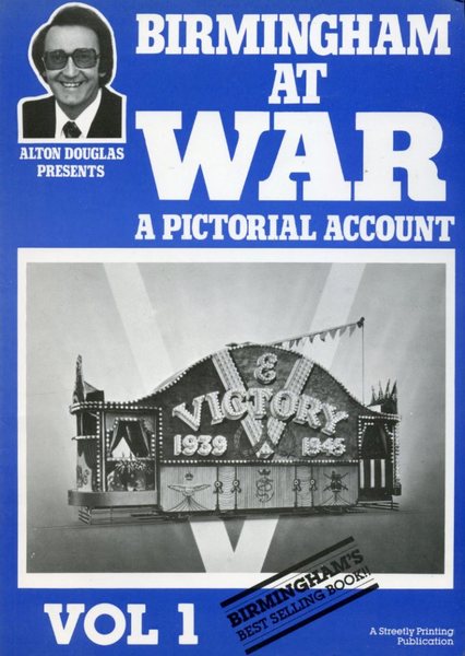 Birmingham at War: Vol. 1 (Signed By Author)
