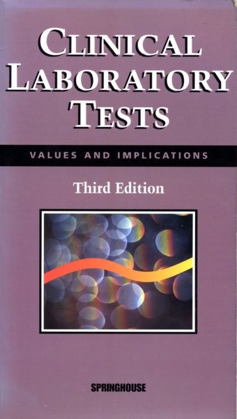 Clinical Laboratory Tests: Values and Implications