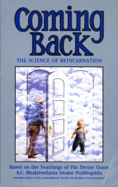 Coming Back: Science of Reincarnation (Contemporary Vedic library series)