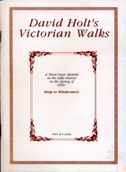 David Holt's Victorian Walks: A Three Day's Ramble in the …