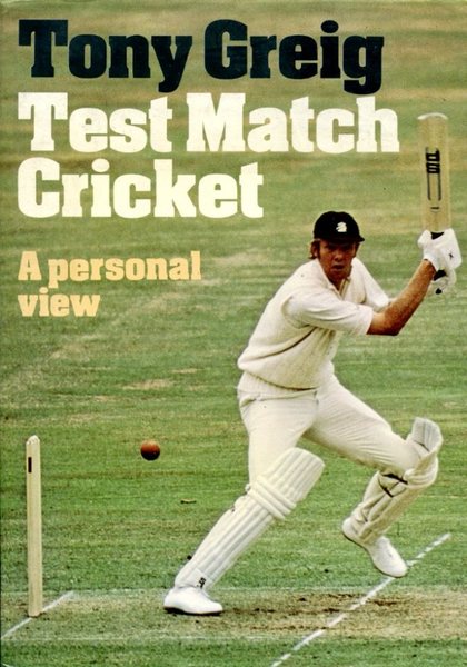 Test Match Cricket : A Personal View