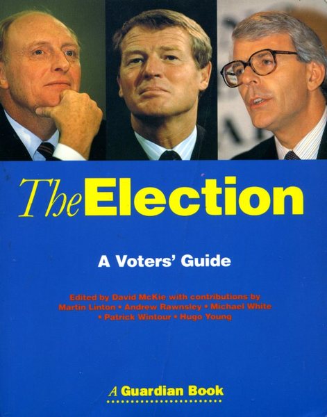 The Election : A Voter's Guide