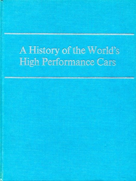 A History of the World's High-performance Cars