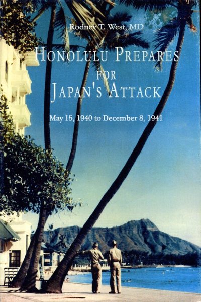 Honolulu Prepares for Japan's Attack : May 15, 1940 to …