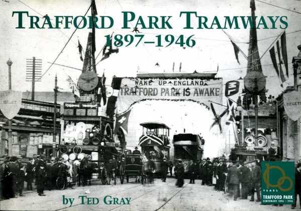 Trafford Park Tramways