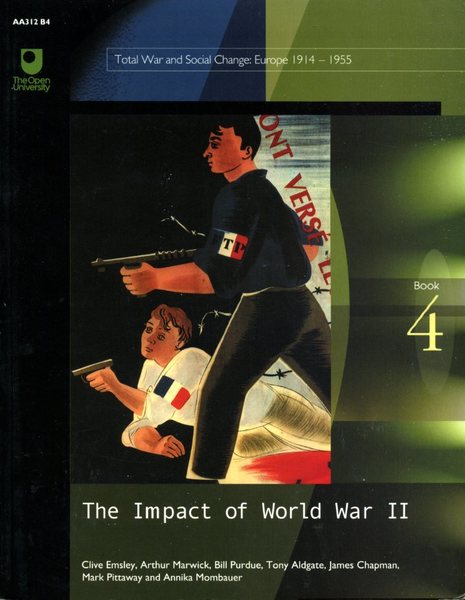 The Impact of World War II: (Total War and Social …