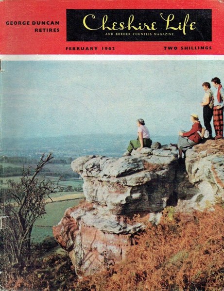 Cheshire Life and Border Counties Magazine : February 1962