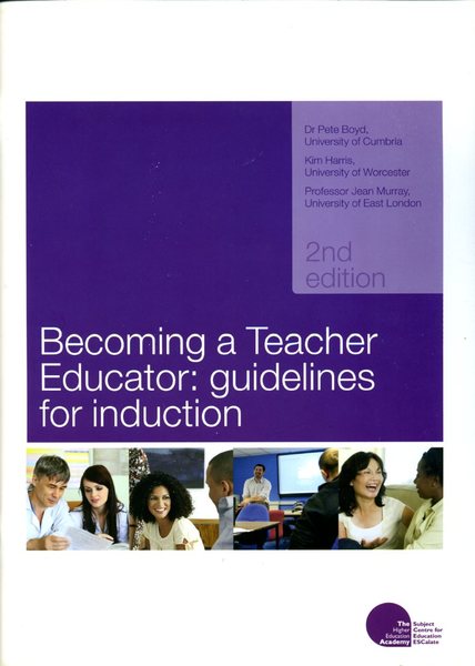 Becoming a Teacher Educator: Guidelines for Induction (2nd Edition)