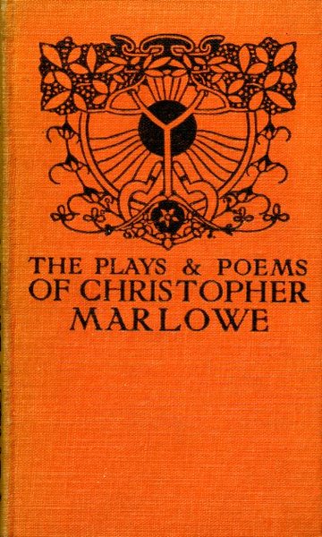 The Plays & Poems of Christopher Marlowe