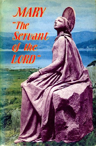 Mary 'The Servant of the Lord' : An Ecumenical Proposal