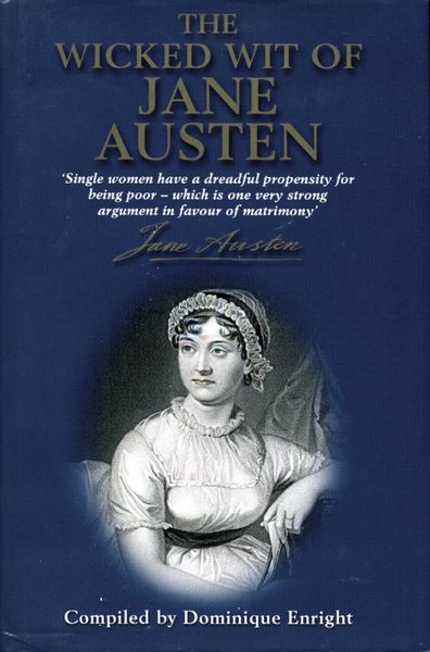 The Wicked Wit of Jane Austen