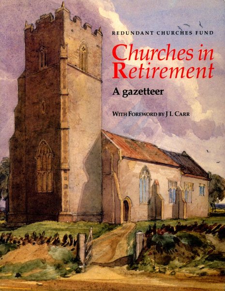 Churches in Retirement: A Gazetteer