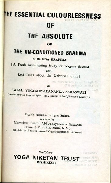 The Essential colourlessness of the Absolute or The Un-Conditioned Brahma …