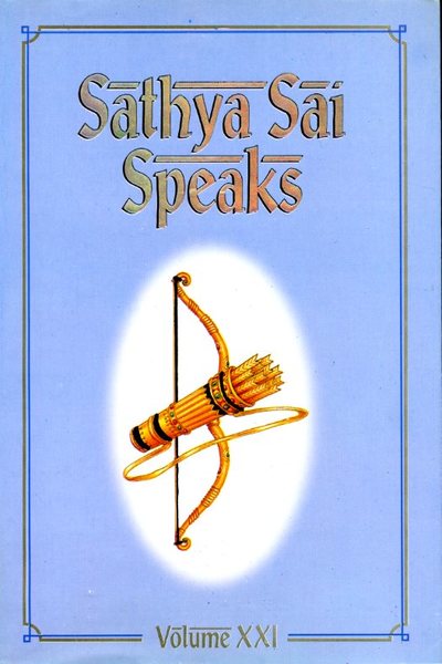 Sathya Sai Speaks : Volume 21 (XXI)