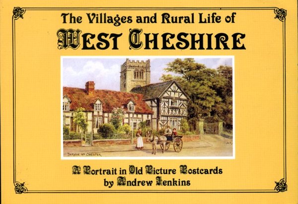 The Villages and Rural Life of West Cheshire