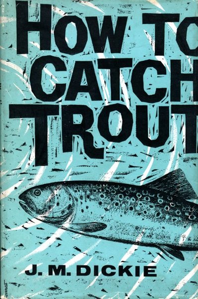How to Catch Trout