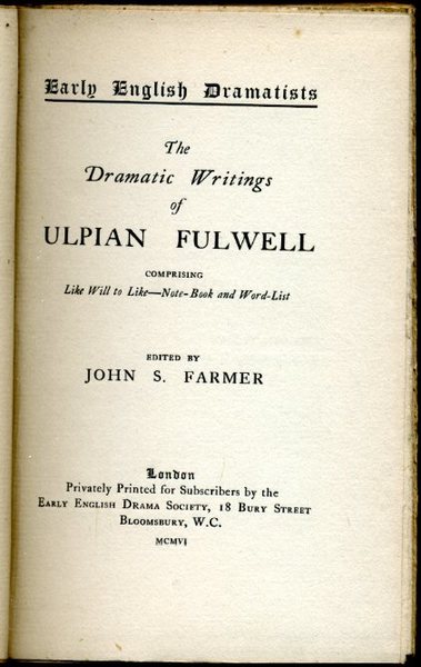The Dramatic Writings of Ulpian Fulwell