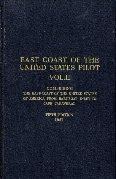 East Coast of the United States Pilot : Volume II